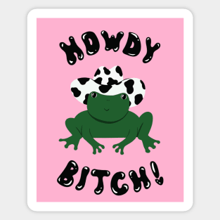 howdy b**** Sticker